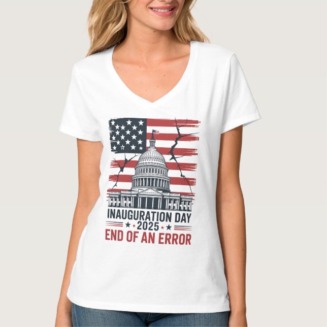 End of an Error Patriotic 2025 Inauguration Tee (Front)