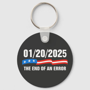 End of Error January 20 2025 Trump Inauguration Key Ring