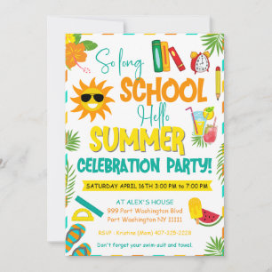 End of School Party So Long School, Hello Summer Invitation