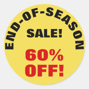 "END-OF-SEASON SALE!" "60% OFF!" Round Sticker