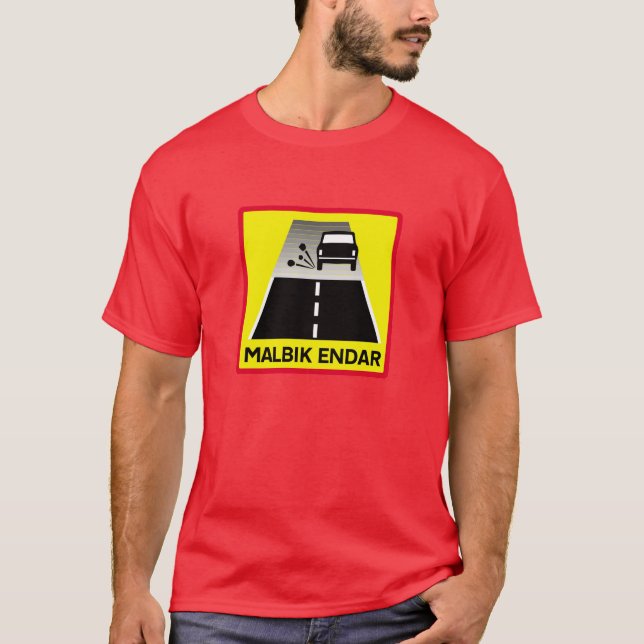 End Of Tarred Road, Traffic Sign, Iceland T-Shirt (Front)