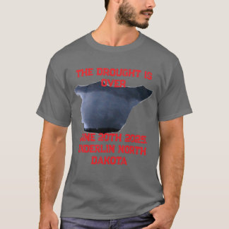 End of the EF5 drought T-Shirt