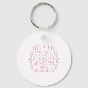 End Of The Year Autographs 2024-2025 Last Day Of S Key Ring