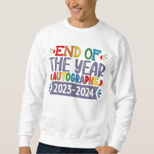 End Of The Year Autographs 2024 Last Day Of School Sweatshirt
