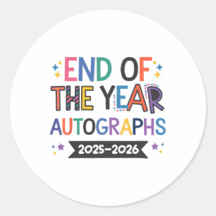 End Of The Year Autographs 2025-2026 Last Day Of S Classic Round Sticker