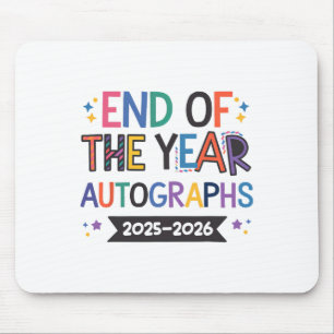 End Of The Year Autographs 2025-2026 Last Day Of S Mouse Pad