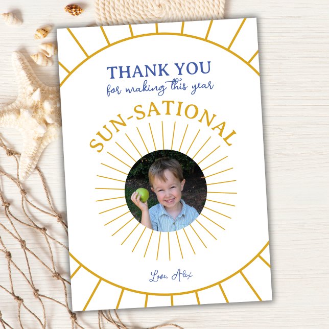End of the Year Teacher Appreciation Sun Photo Thank You Card (Creator Uploaded)