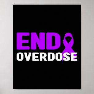 End Overdose Awareness Shirt - Addiction Poster