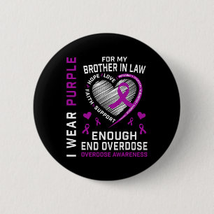 End Overdose Awareness Shirt Enough Purple Brother 6 Cm Round Badge