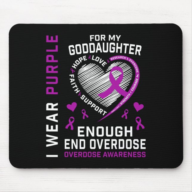End Overdose Awareness Shirt Enough Purple For God Mouse Pad (Front)
