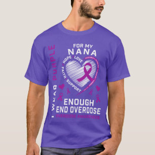 End Overdose Awareness Shirt Enough Purple For My 