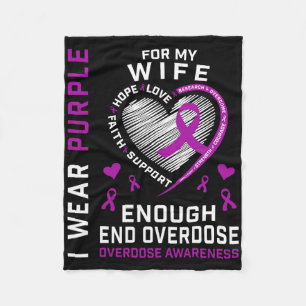 End Overdose Awareness Shirt Enough Purple For My  Fleece Blanket