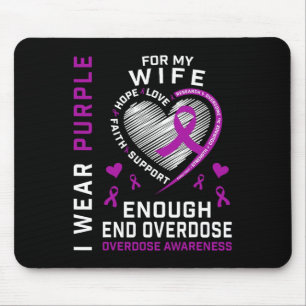End Overdose Awareness Shirt Enough Purple For My Mouse Pad