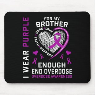 End Overdose Awareness Shirt Enough Purple For My  Mouse Pad