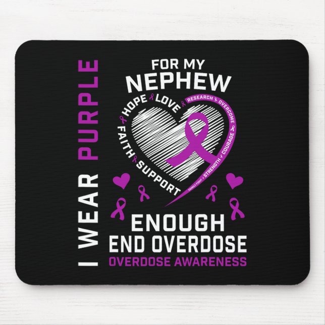 End Overdose Awareness Shirt Enough Purple For My  Mouse Pad (Front)