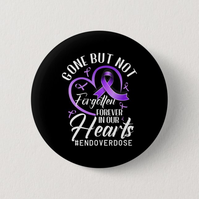 End Overdose Loved One Memorial Overdose Awareness 6 Cm Round Badge (Front)