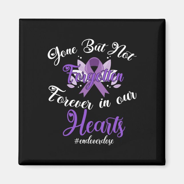 End Overdose Loved One Memorial Overdose Awareness Magnet (Front)