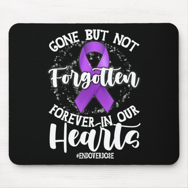 End Overdose Loved One Memorial Overdose Awareness Mouse Pad (Front)