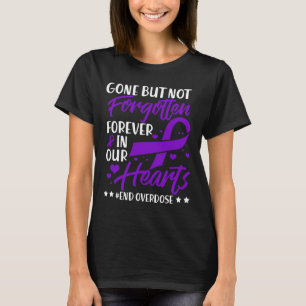 End Overdose Loved One Memorial Overdose Awareness T-Shirt