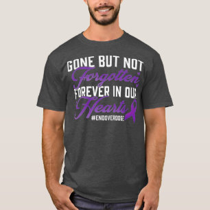 End Overdose Loved One Memorial Remembrance -gigap T-Shirt