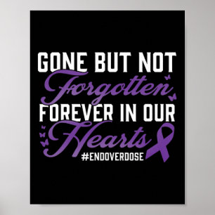 End Overdose Loved One Memorial Remembrance  Poster