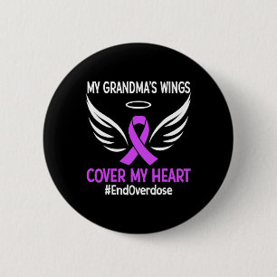End Overdose My Grandma's Wings Cover My Heart Pur 6 Cm Round Badge