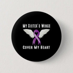 End Overdose My Sister's Wings Cover My Heart 6 Cm Round Badge