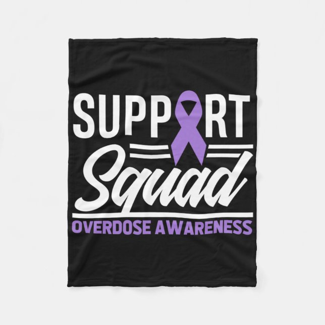 End Overdose Support Squad Overdose Awareness 1  Fleece Blanket (Front)