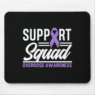 End Overdose Support Squad Overdose Awareness Mouse Pad