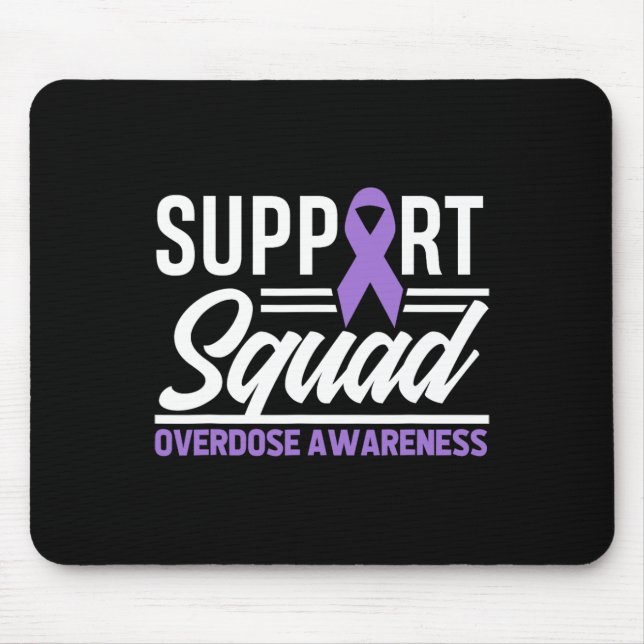 End Overdose Support Squad Overdose Awareness  Mouse Pad (Front)