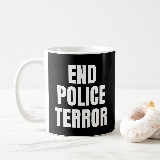 End Police Terror Coffee Mug (With Donut)