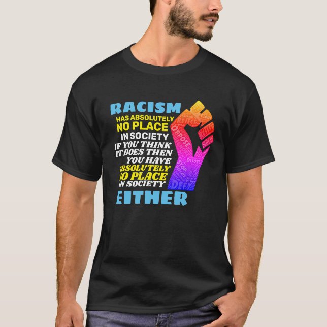 End Racism For Good T-Shirt (Front)