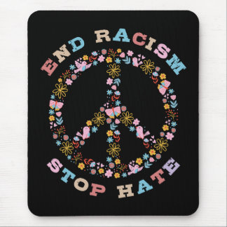End Racism Stop Hate Mouse Pad