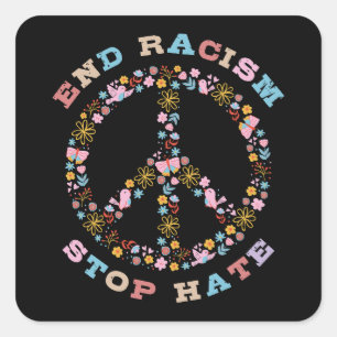 End Racism Stop Hate Square Sticker