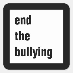 End the Bullying Square Stickers