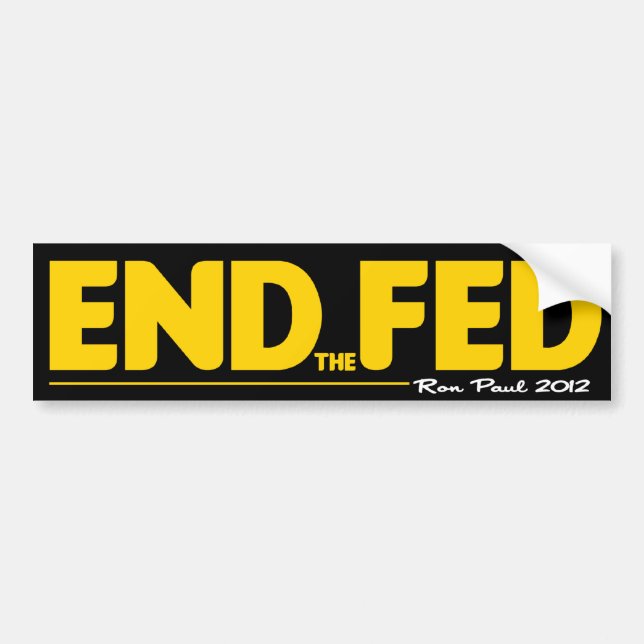 END the FED Bumper Sticker (Front)