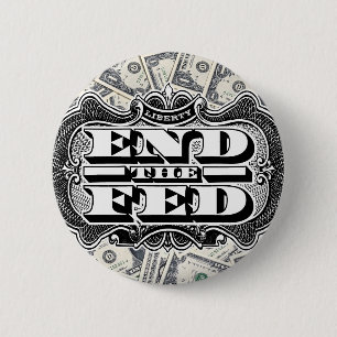 End the Fed Button