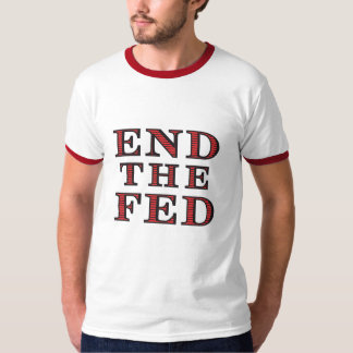 END THE FED Male T-Shirt