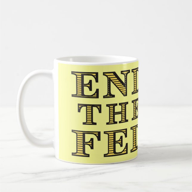 END THE FED Mug (Left)