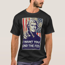 End the Fed Shirt