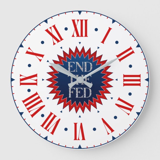 End The Fed Stars Roman Numeral Large Clock (Front)