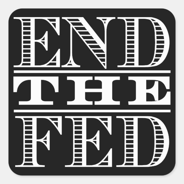 End the Fed Sticker (Front)