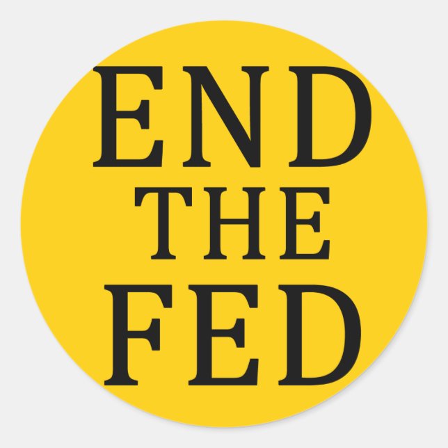 END THE FED Sticker (Front)