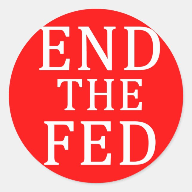 END THE FED Sticker (Front)