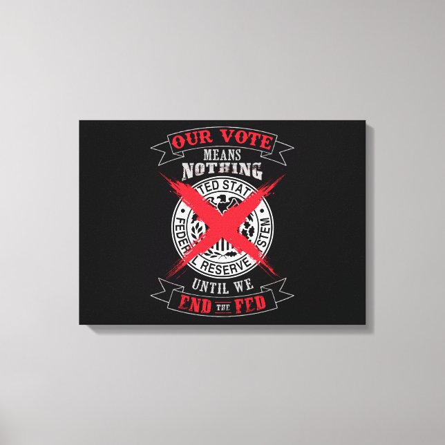 End The Fed Wall Art (Front)