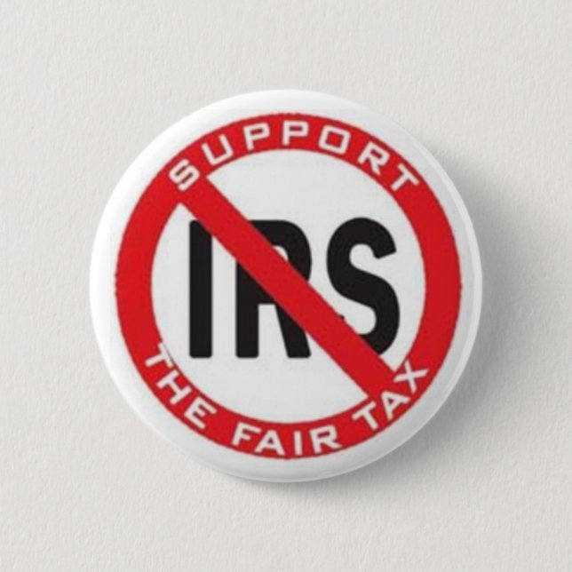 End the IRS, Support the FairTax! 6 Cm Round Badge (Front)