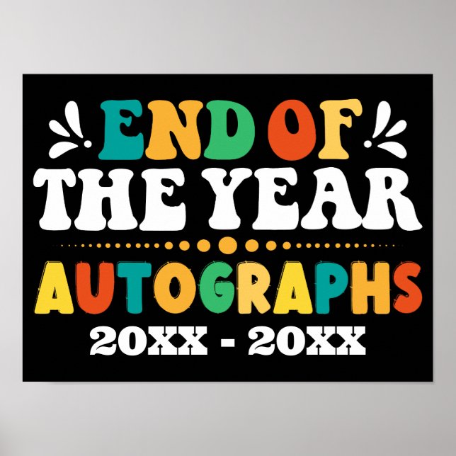 End The Of The Year Autographs Personalised Poster (Front)