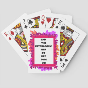 End the Pachriarchy! Playing Cards