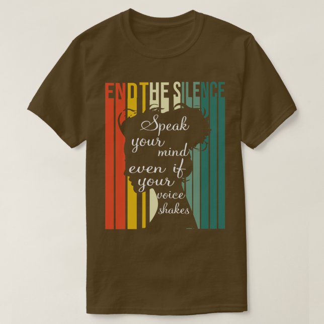 End The Silence Speak Your Mind T-Shirt (Design Front)