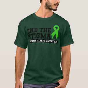 End The Stigma Mental Health Awareness 13 T-Shirt